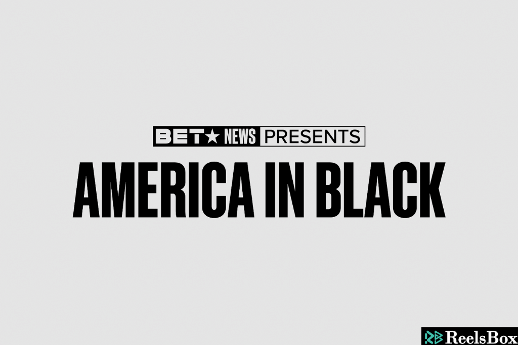 BET NEWS: America in black