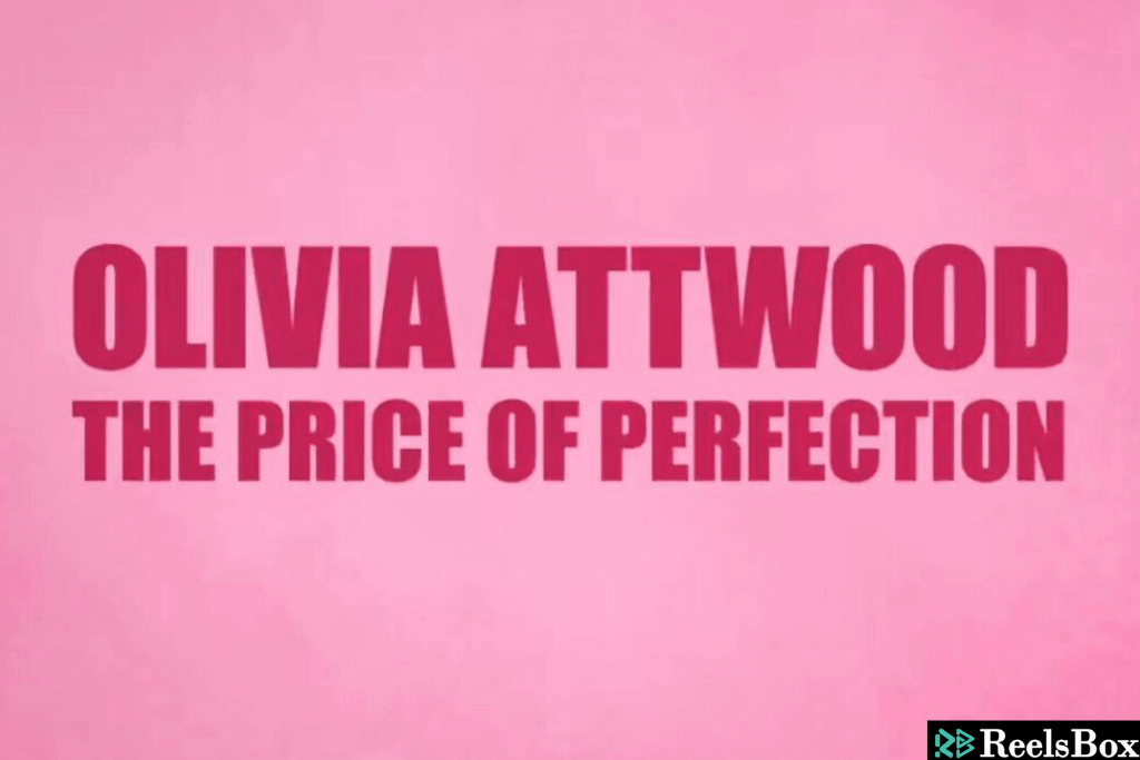 Olivia Attwood: The Price of Perfection 2024
