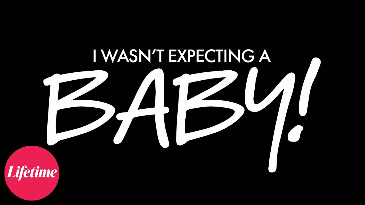 Complete Guide to Stream I Wasn't Expecting a Baby! Outside the US on ...