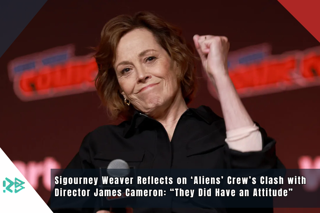 Sigourney Weaver Reflects on ‘Aliens’ Crew’s Clash with Director James Cameron: “They Did Have an Attitude” Sigourney Weaver Reflects on ‘Aliens’ Crew’s Clash with Director James Cameron: “They Did Have an Attitude”