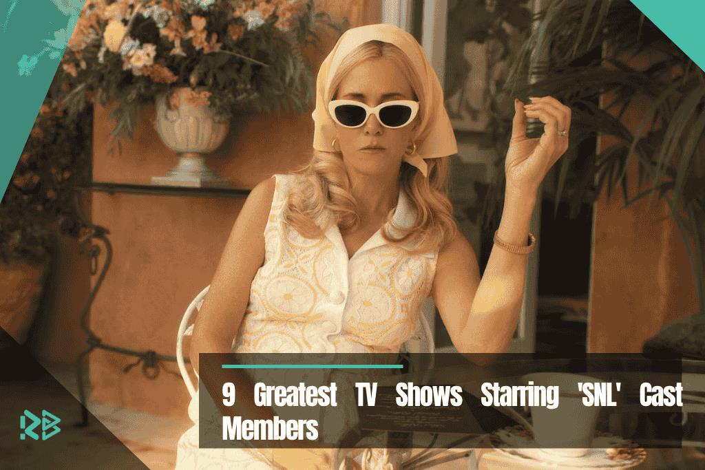 9 Greatest TV Shows Starring ‘SNL’ Cast Members 9-Greatest-TV-Shows-Starring-SNL-Cast-Members