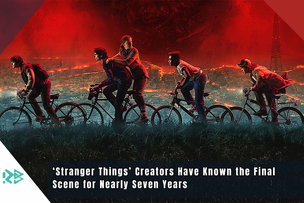 ‘Stranger Things’ Creators Have Known the Final Scene for Nearly Seven Years ‘Stranger Things’ Creators Have Known the Final Scene for Nearly Seven Years
